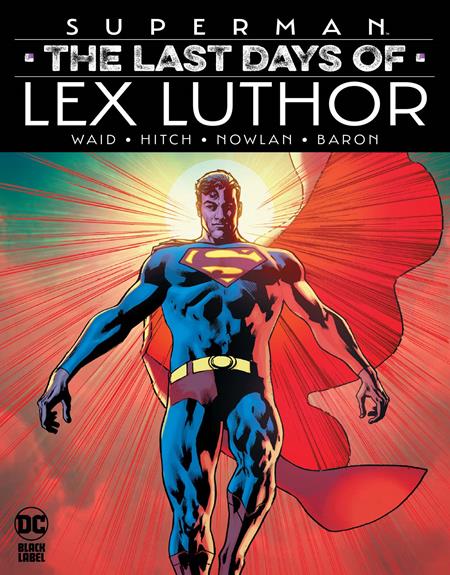 Superman The Last Days Of Lex Luthor Hc (06/24/2025) Dc