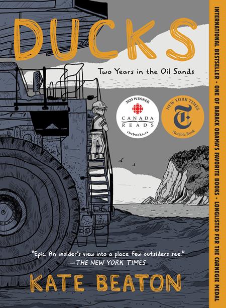 Ducks Two Years In The Oil Sands Tp (05/07/2025) Drawn & Quarterly