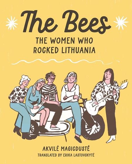 Bees Tp The Women Who Rocked Lithuania (04/23/2025) Fantagraphics Underground