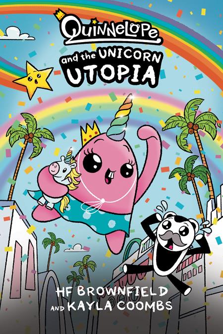 Quinnelope And The Unicorn Utopia Tp (07/23/2025) Oni