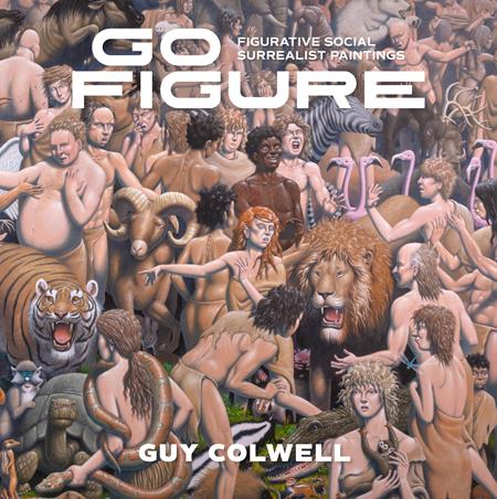 Go Figure Figurative Social Surrealist Paintings Hc (05/07/2025) Fantagraphics