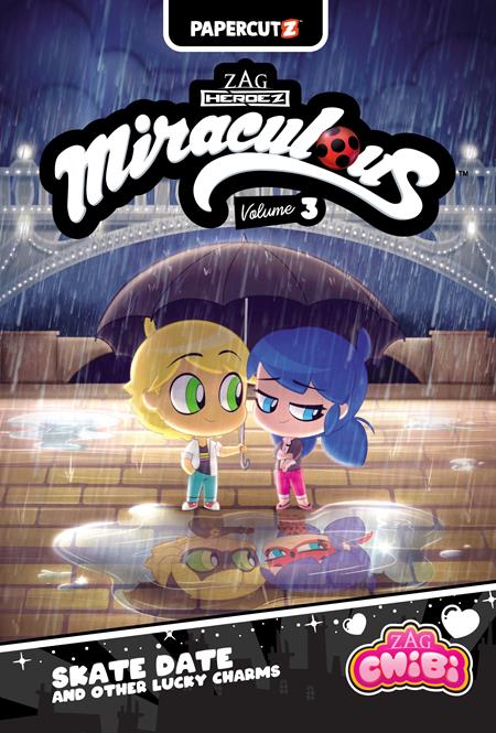 Miraculous Ladybug Chibi Tp Vol 03 Skate Date & Other Lucky Charms (08/13/2025) Papercutz