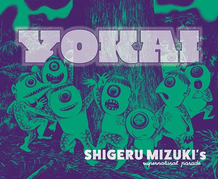 Yokai Hc Shigeru Mizukis Supernatural Parade (11/12/2025) Drawn & Quarterly