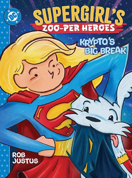 Supergirls Zoo-Per Heroes Kryptos Big Break Hc (02/03/2026) Dc Comics