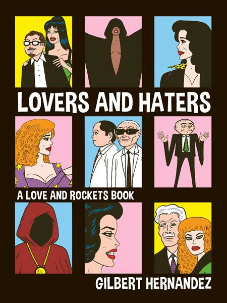 Lovers And Haters Tp A Love And Rockets Book (11/12/2025) Fantagraphics