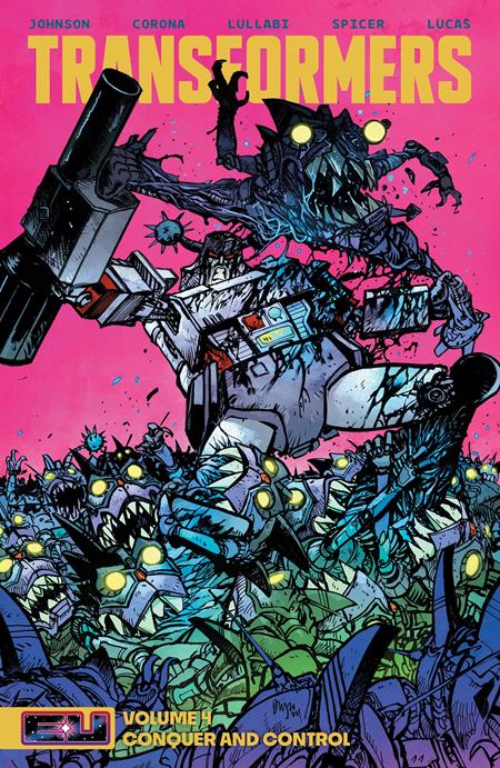 Transformers Tp Vol 04 Conquer And Control Daniel Warren Johnson & Mike Spicer (11/12/2025) Image Comics