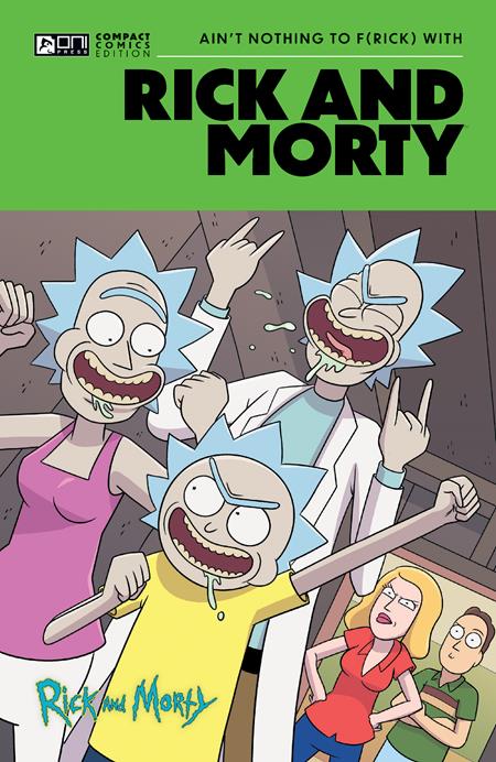Rick And Morty Oni Compact Comics Edition Tp Ain’T Nothing To Frick With (03/04/2026) Oni Press