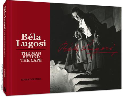 Bela Lugosi The Man Behind The Cape Hc (12/10/2025) Clover Press