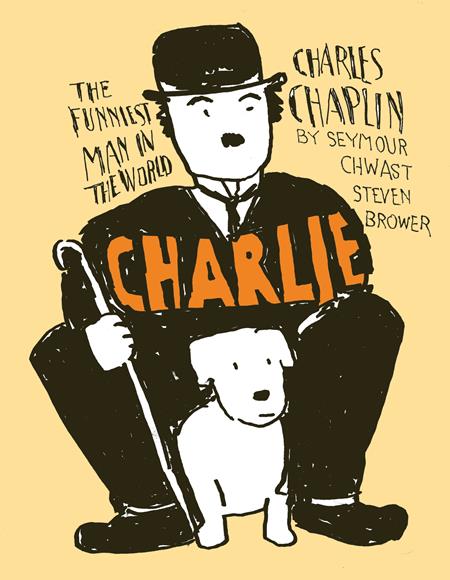 Charlie Tp Charles Chaplin The Funniest Man In The World (Mr) (12/03/2025) Fantagraphics Underground