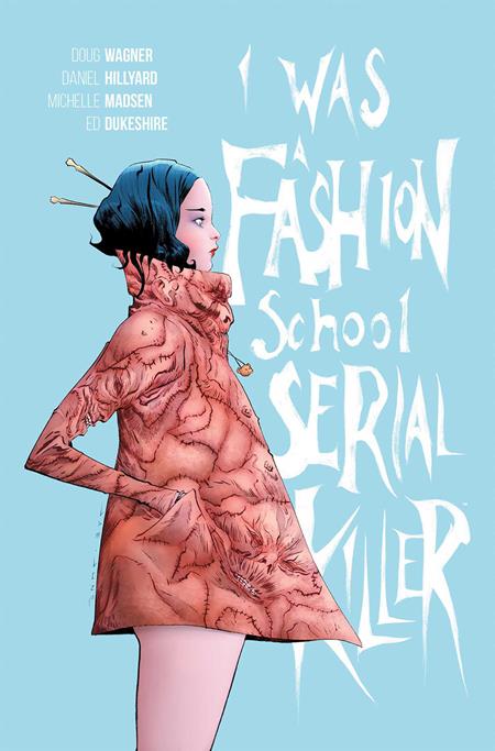 I Was A Fashion School Serial Killer Tp (Mr) (12/03/2025) Image Comics
