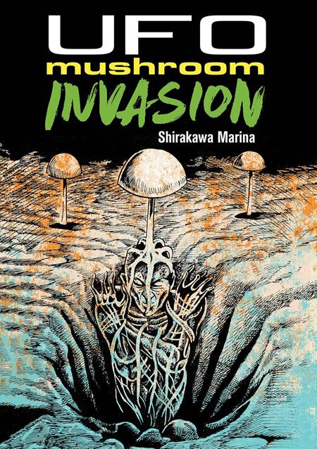 Ufo Mushroom Invasion Tp (12/10/2025) Uncivilized Books