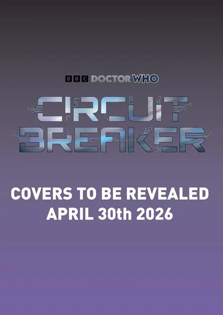 Doctor Who Circuit Breaker #1 (Of 2) E Flops Takeover Color Your Own Variant (07/08/2026) Titan