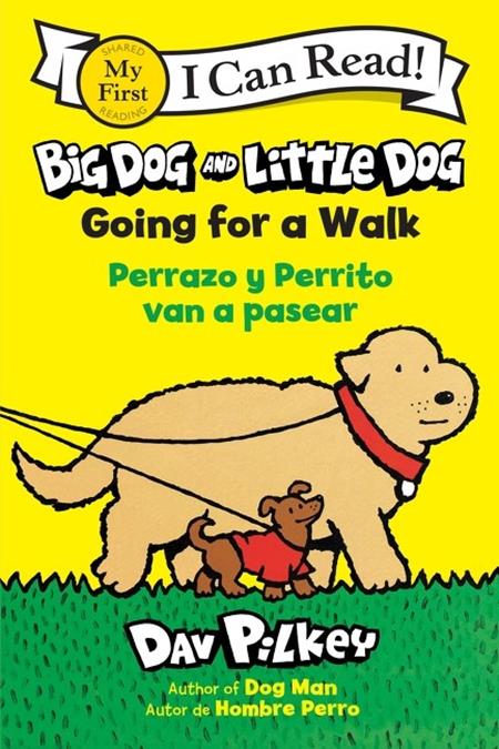 Big Dog And Little Dog Tp Going For A Walk Perrazo Y Perrito Van A Pasear (Bilingual Language Editio (06/24/2026) Harpercollins