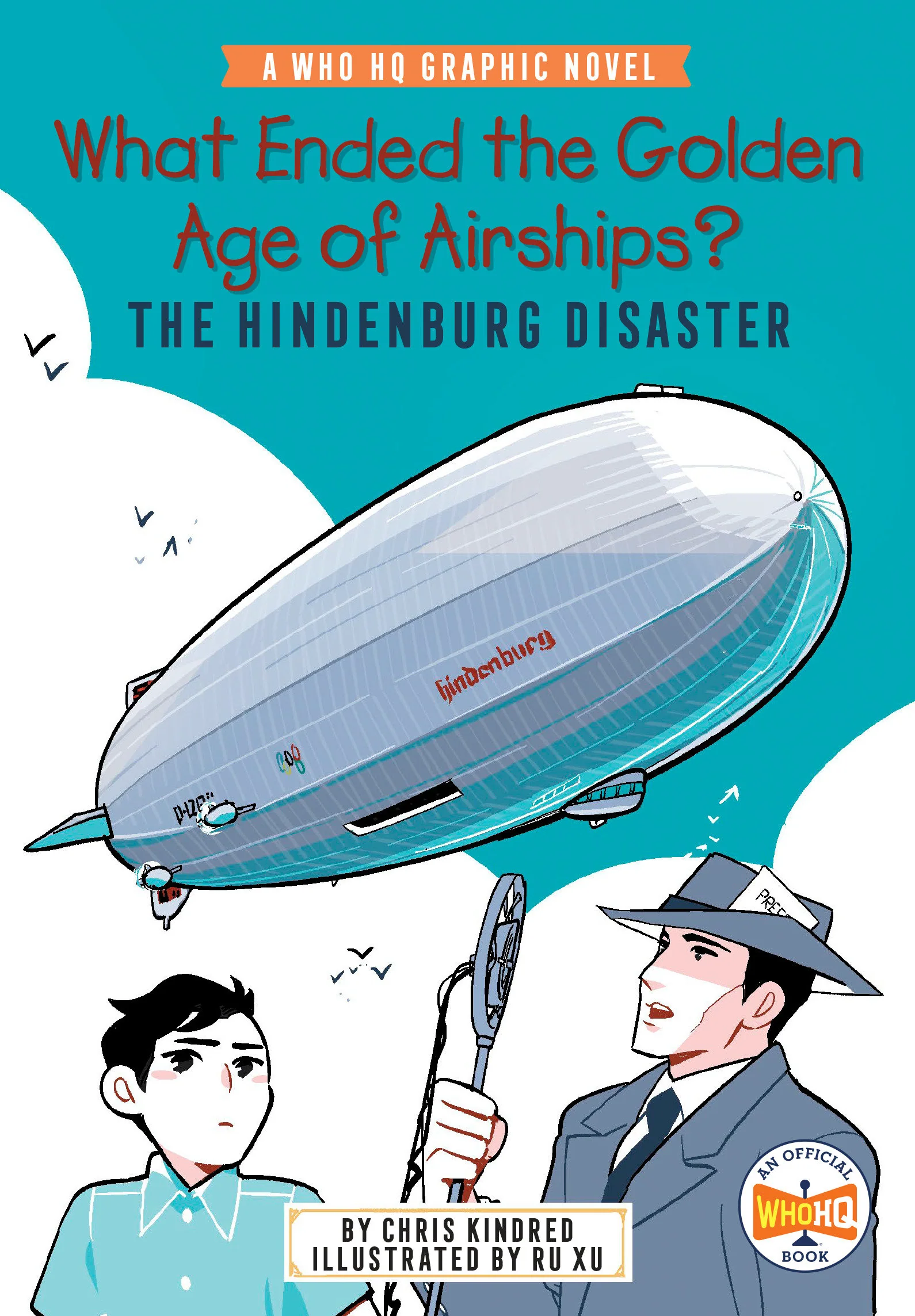 What Ended The Golden Age Of Airships? The Hindenburg Disaster Hc (04/21/2026) Penguin Young Readers Group