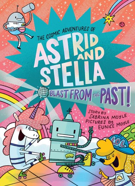 Cosmic Adventures Of Astrid And Stella Book Hc Vol 05 Blast From The Past (A Hello!Lucky Book) (01/07/2026) Abrams