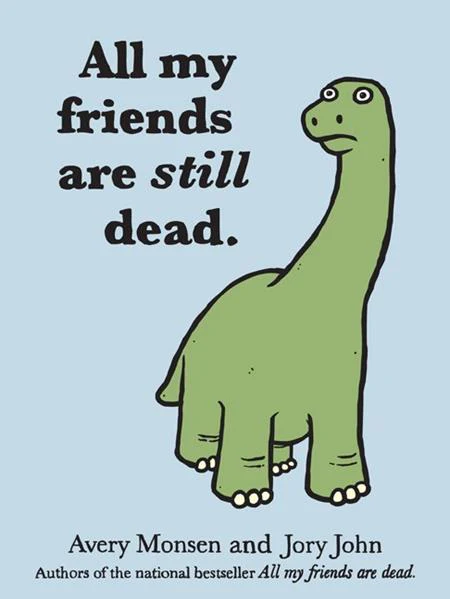 All My Friends Are Still Dead Hc (02/25/2026) Chronicle Books