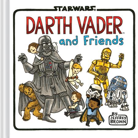 Star Wars Darth Vader And Friends Hc (01/28/2026) Chronicle Books