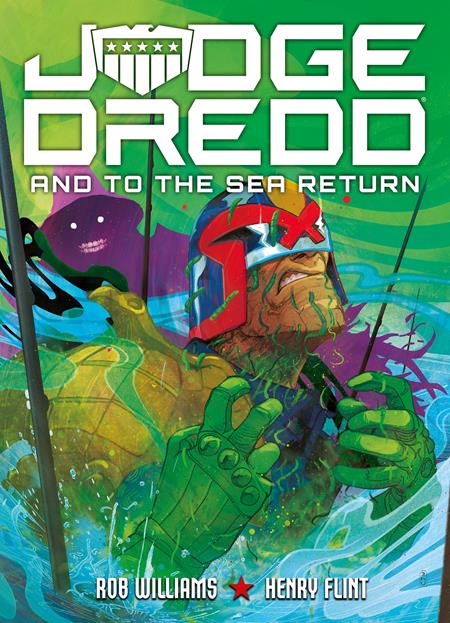 Judge Dredd And To The Sea Return Tp (07/15/2026) Rebellion Publishing