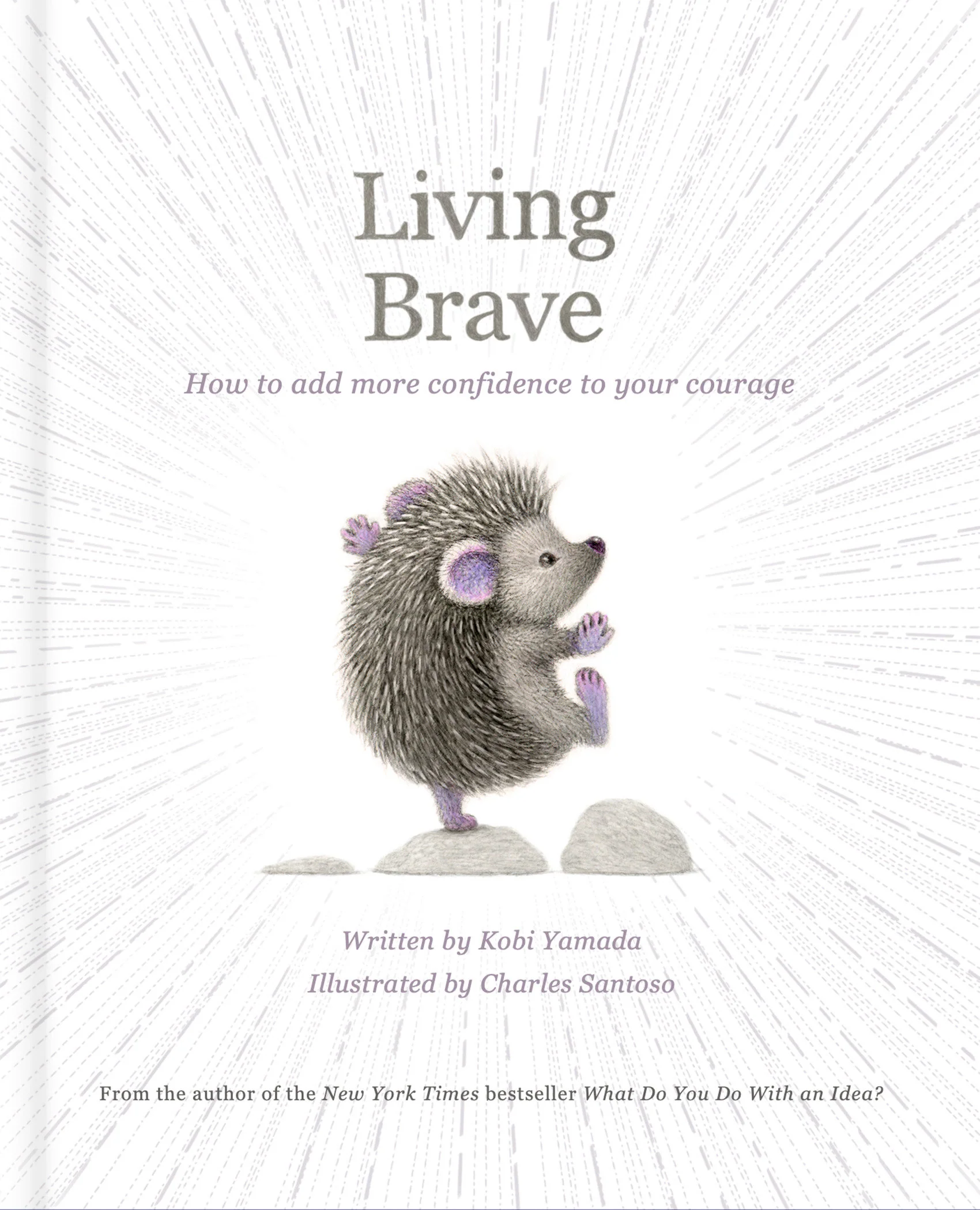 Living Brave Hc (07/28/2026) Clarkson Potter/Ten Speed