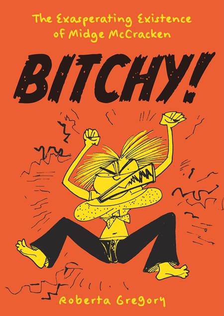 Bitchy Tp The Exasperating Existence Of Midge Mccracken (03/04/2026) Fantagraphics