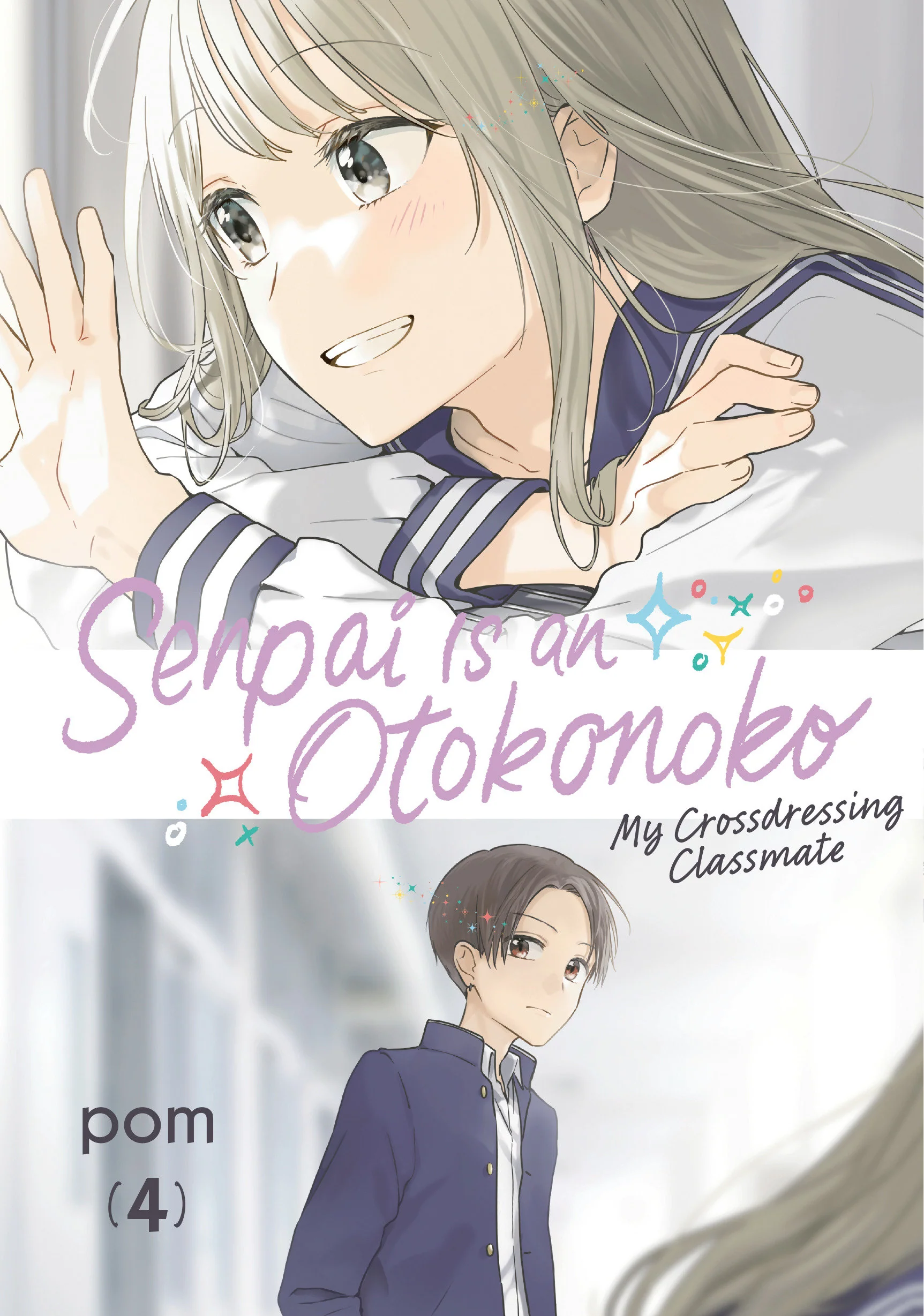 Senpai Is An Otokonoko My Crossdressing Classmate 4 Tp (12/16/2025) Kodansha Comics