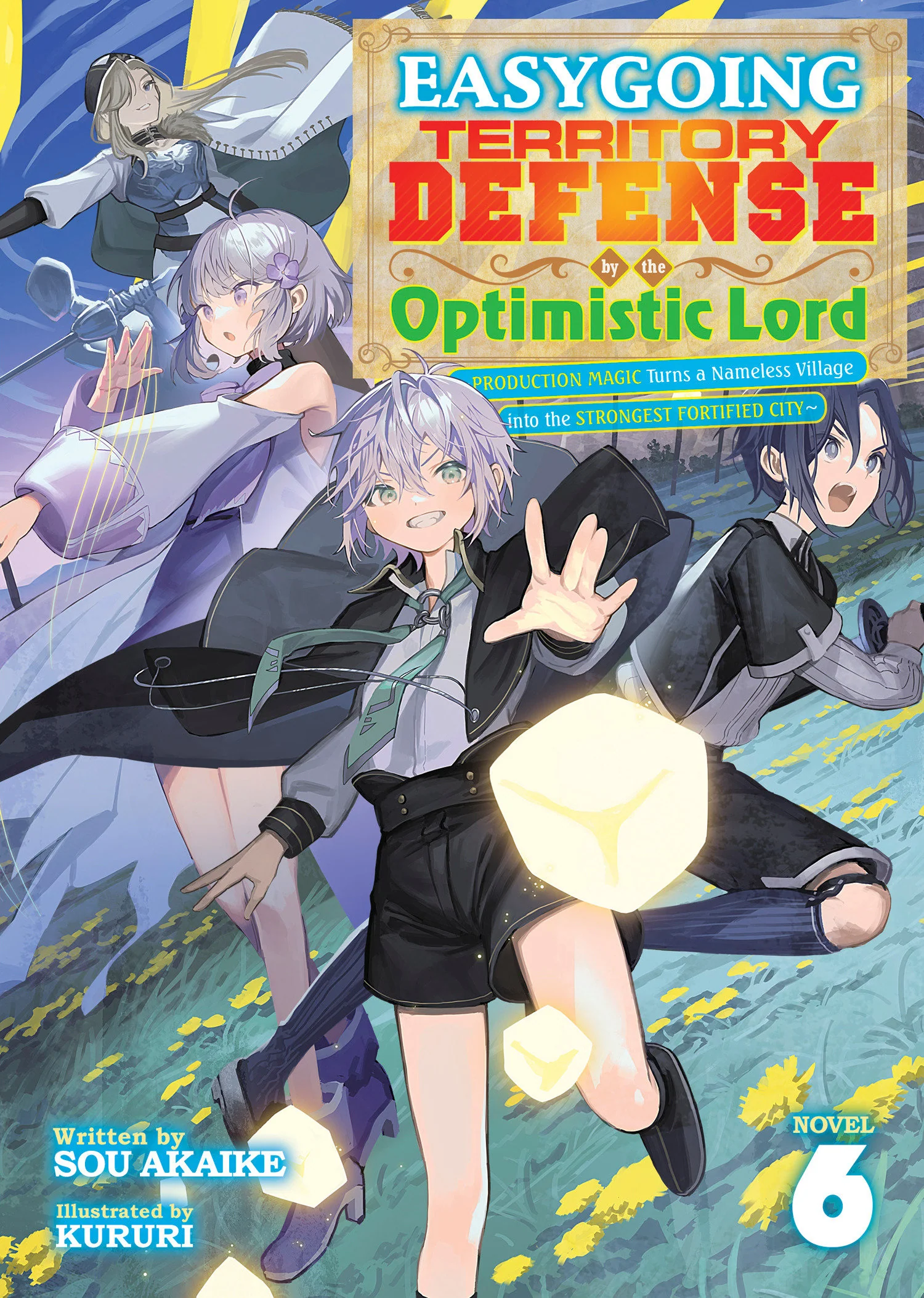 Easygoing Territory Defense By The Optimistic Lord: Production Magic Turns A Nameless Village Into The Strongest Fortified City (Light Novel) Vol. 6 Tp (01/06/2026) Seven Seas Entertainment