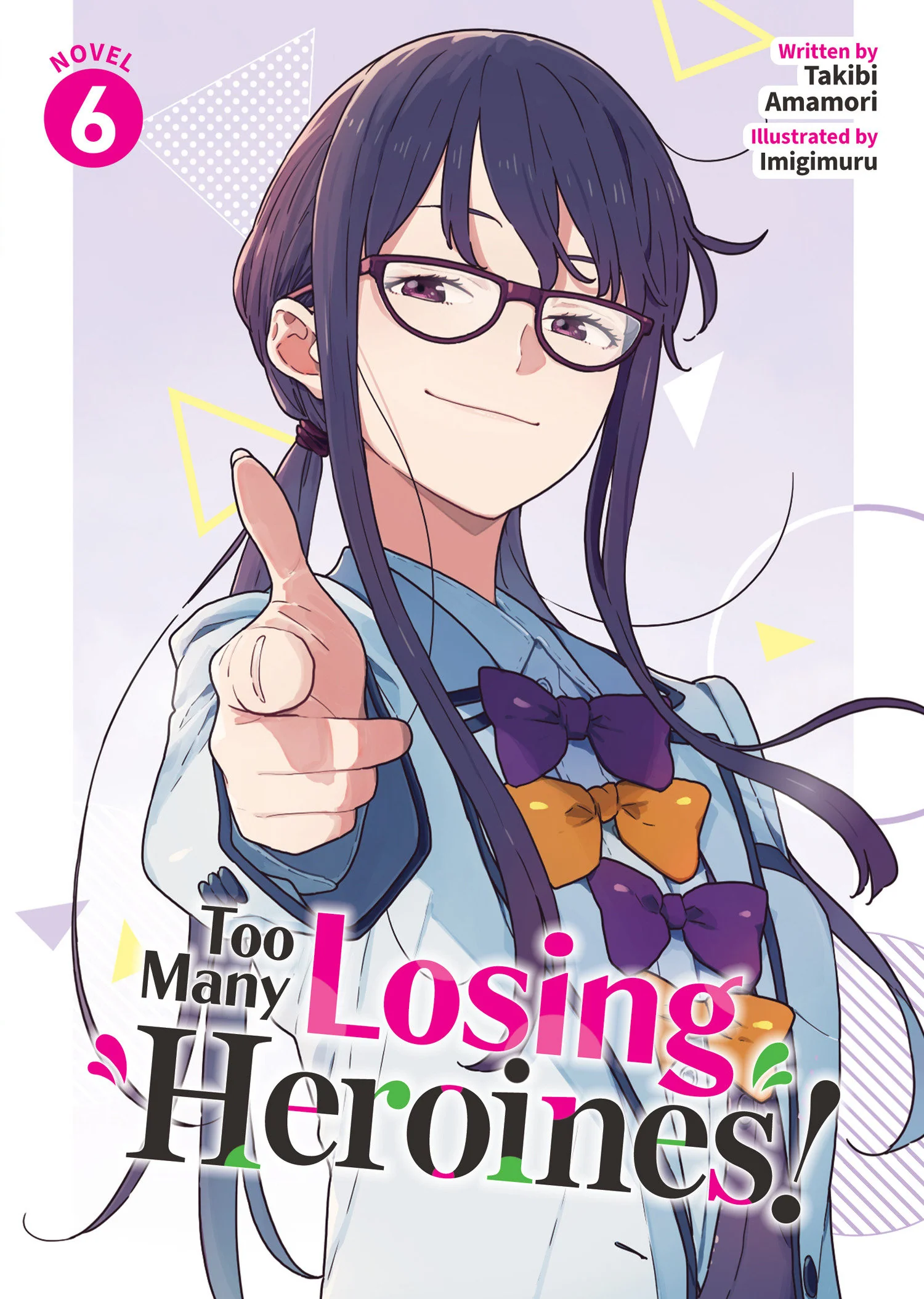 Too Many Losing Heroines! (Light Novel) Vol. 6 Tp (12/23/2025) Seven Seas Entertainment