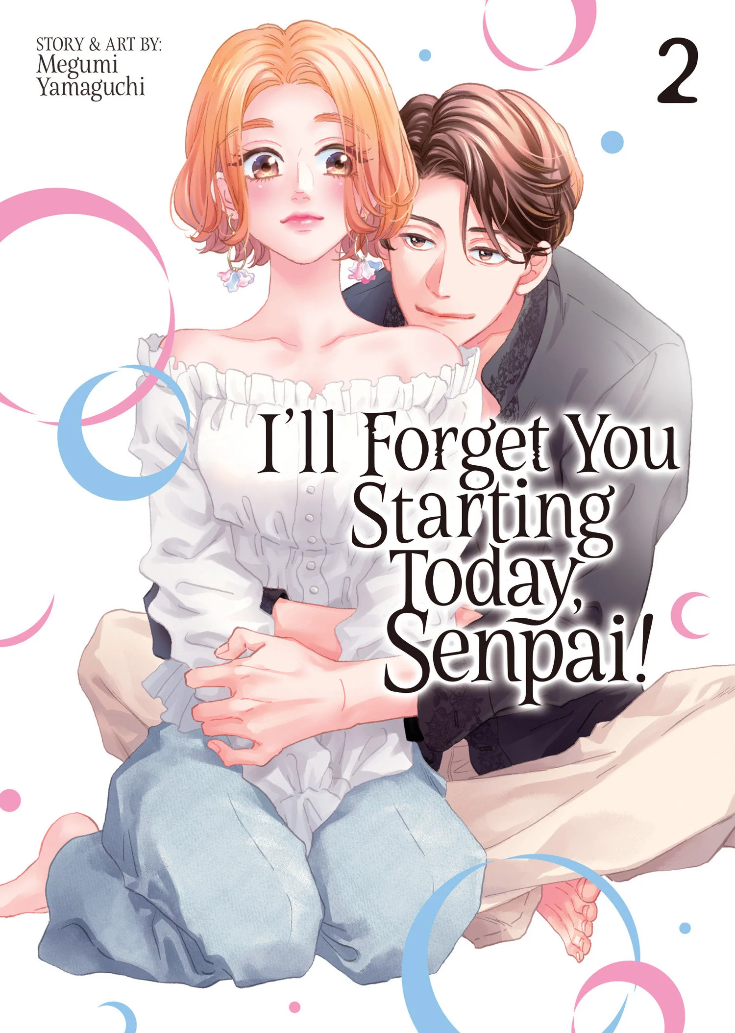 I'Ll Forget You Starting Today, Senpai! Vol. 2 Tp (09/30/2025) Seven Seas Entertainment