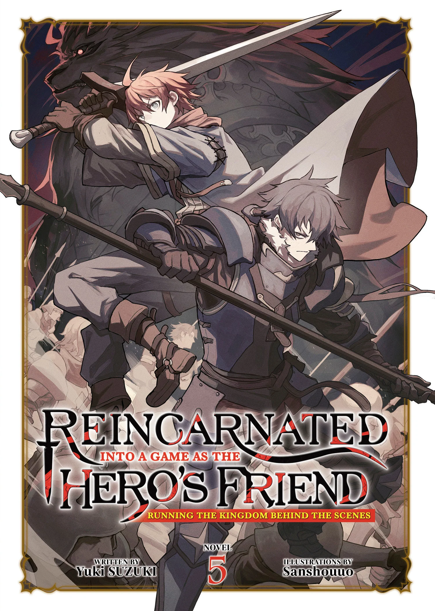 Reincarnated Into A Game As The Hero'S Friend: Running The Kingdom Behind The Scenes (Light Novel) Vol. 5 Tp (09/16/2025) Seven Seas Entertainment