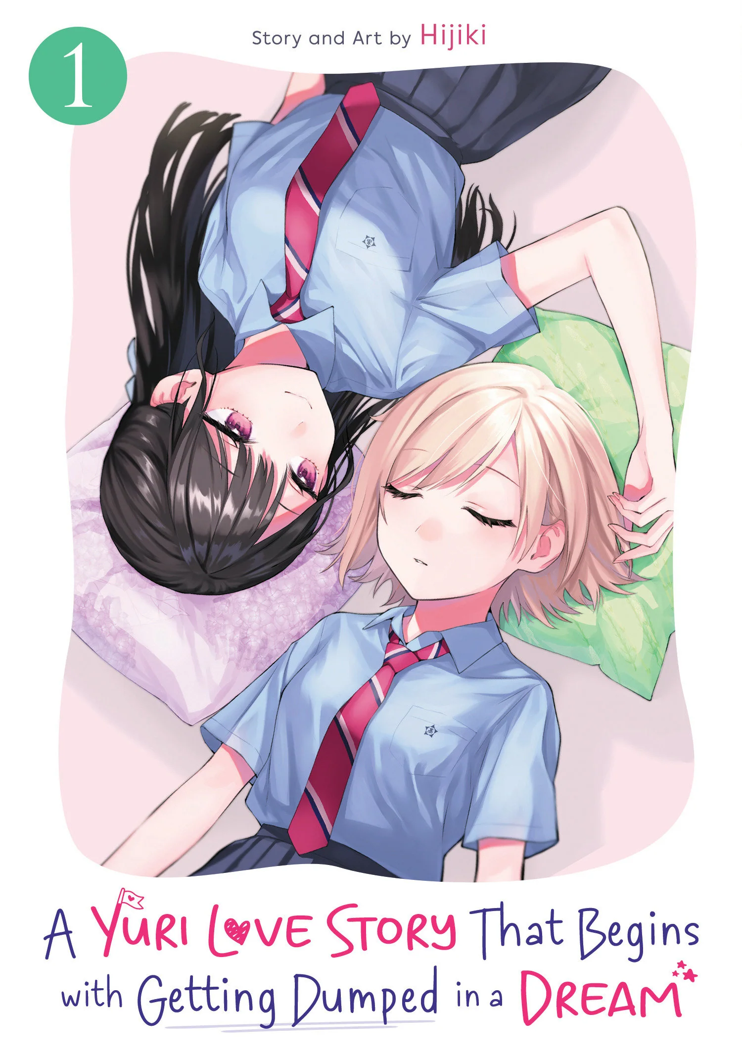 A Yuri Love Story That Begins With Getting Dumped In A Dream Vol. 1 Tp (01/13/2026) Seven Seas Entertainment