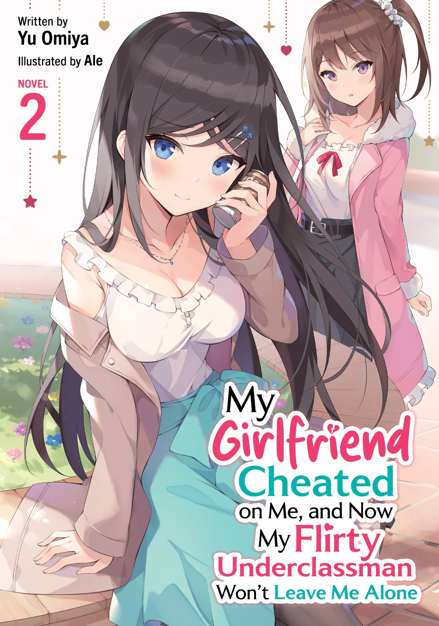 My Girlfriend Cheated On Me, And Now My Flirty Underclassman Won'T Leave Me Alone! (Light Novel) Vol. 2 Tp (07/21/2026) Seven Seas Entertainment