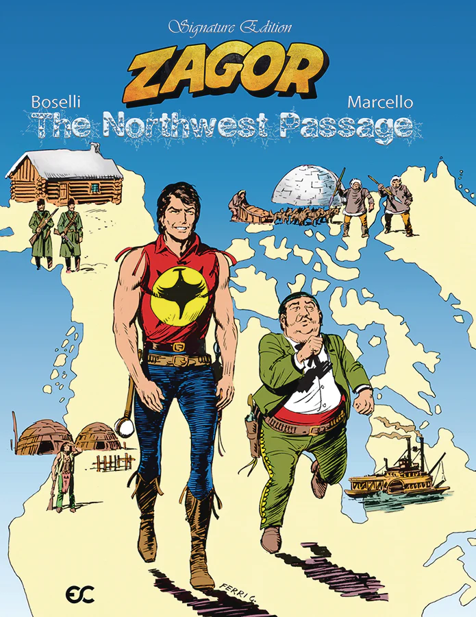 Zagor Northwest Passage Signature Ed (06/11/2025) Epicenter Comics
