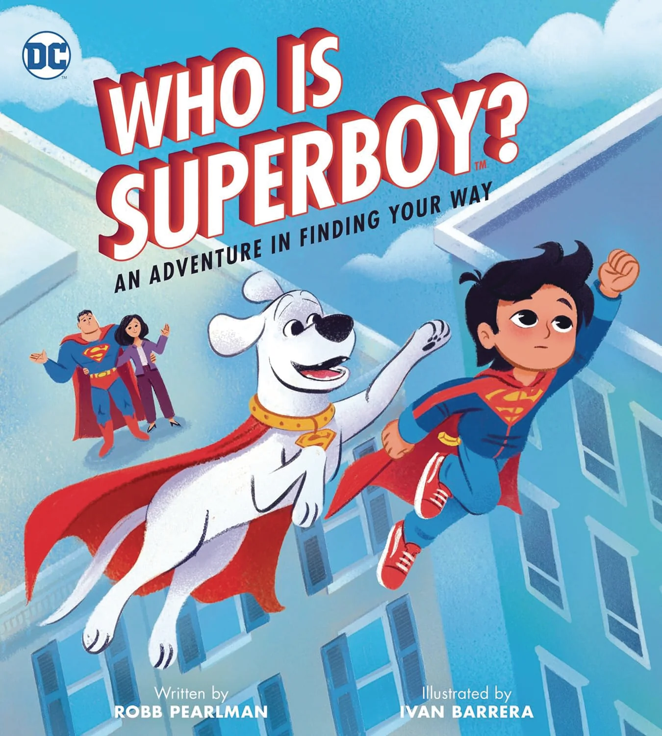 WHO IS SUPERBOY ADV IN FINDING YOUR WAY PICTUREBOOK RUNNING PRESS