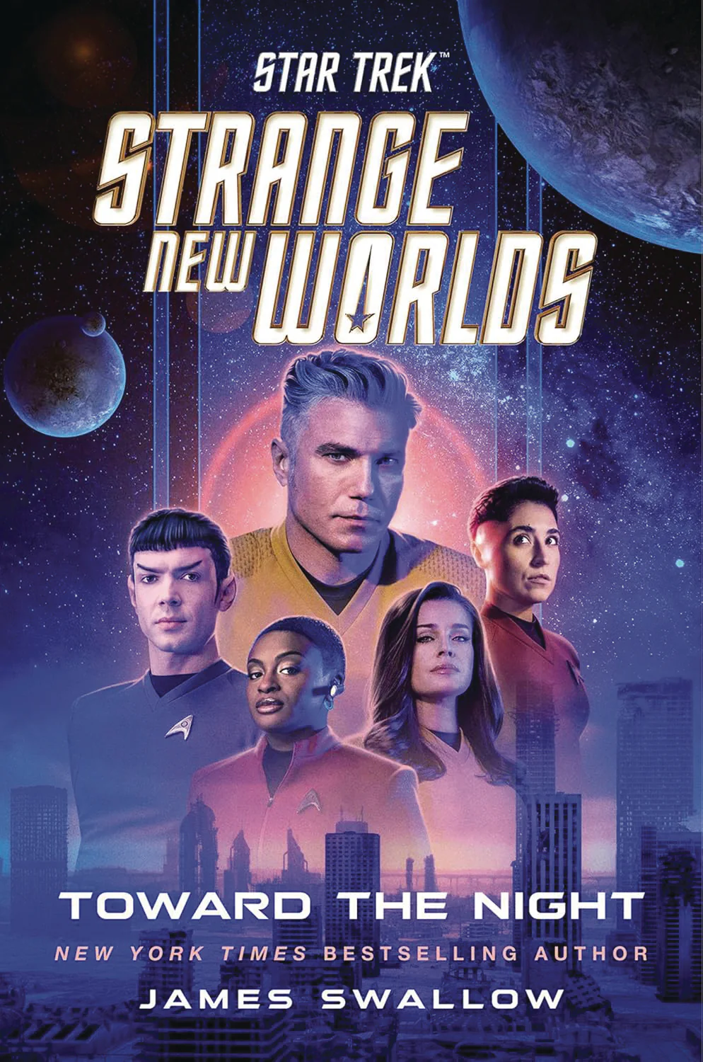 Star Trek Strange New Worlds Hc Novel Toward The Night (04/30/2025) Pocket Books