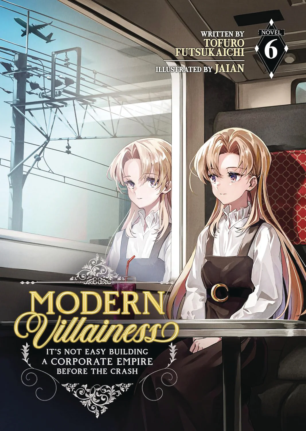 Modern Villainess Its Not Easy Building Empire Sc Novel Vol 6 (05/21/2025) Seven Seas