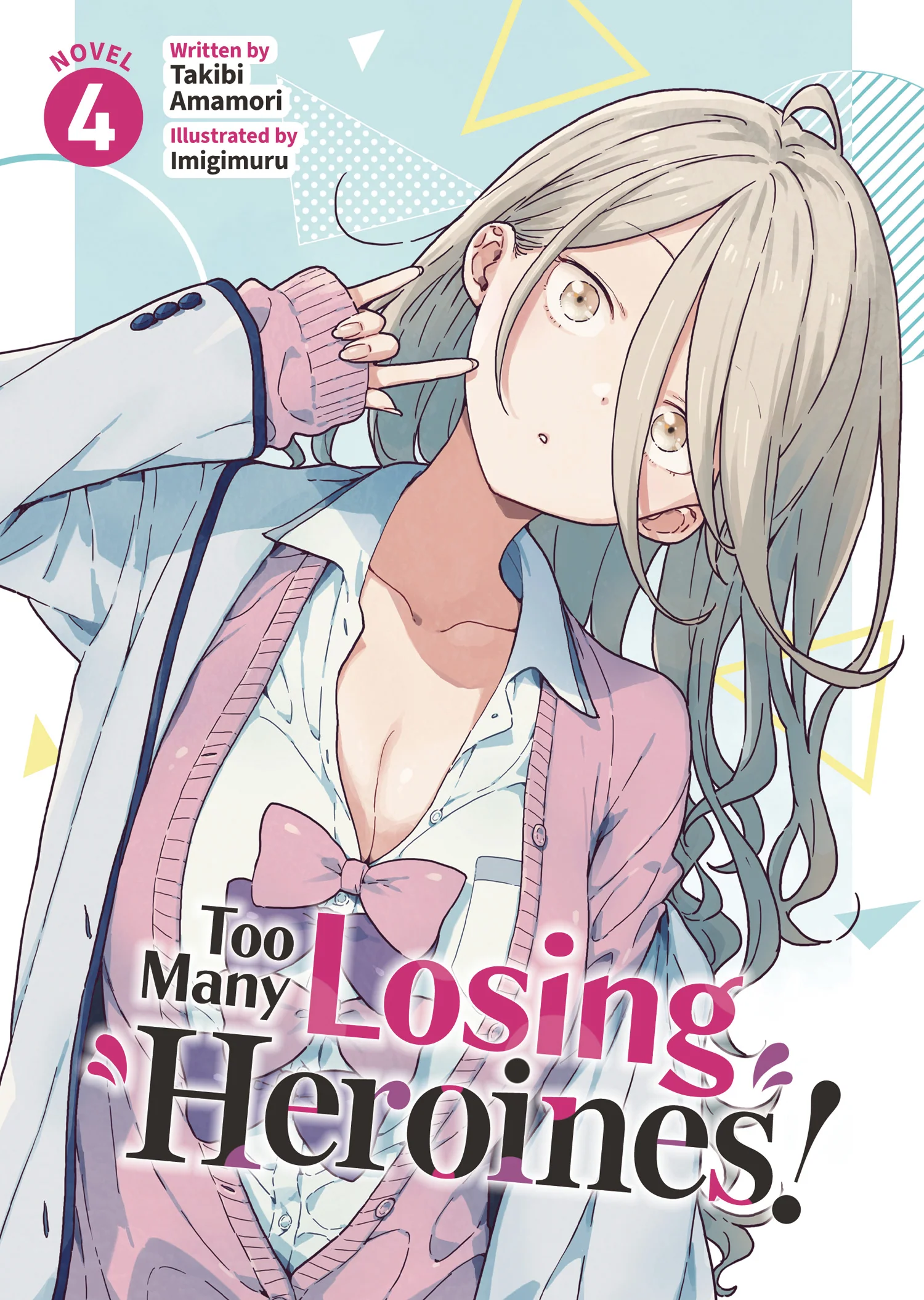 Too Many Losing Heroines L Novel Vol 04 (05/28/2025) Seven Seas