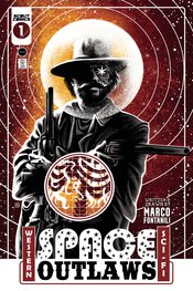 Space Outlaws #1 (Of 3) A Marco Fontanili (07/12/2023) Scout