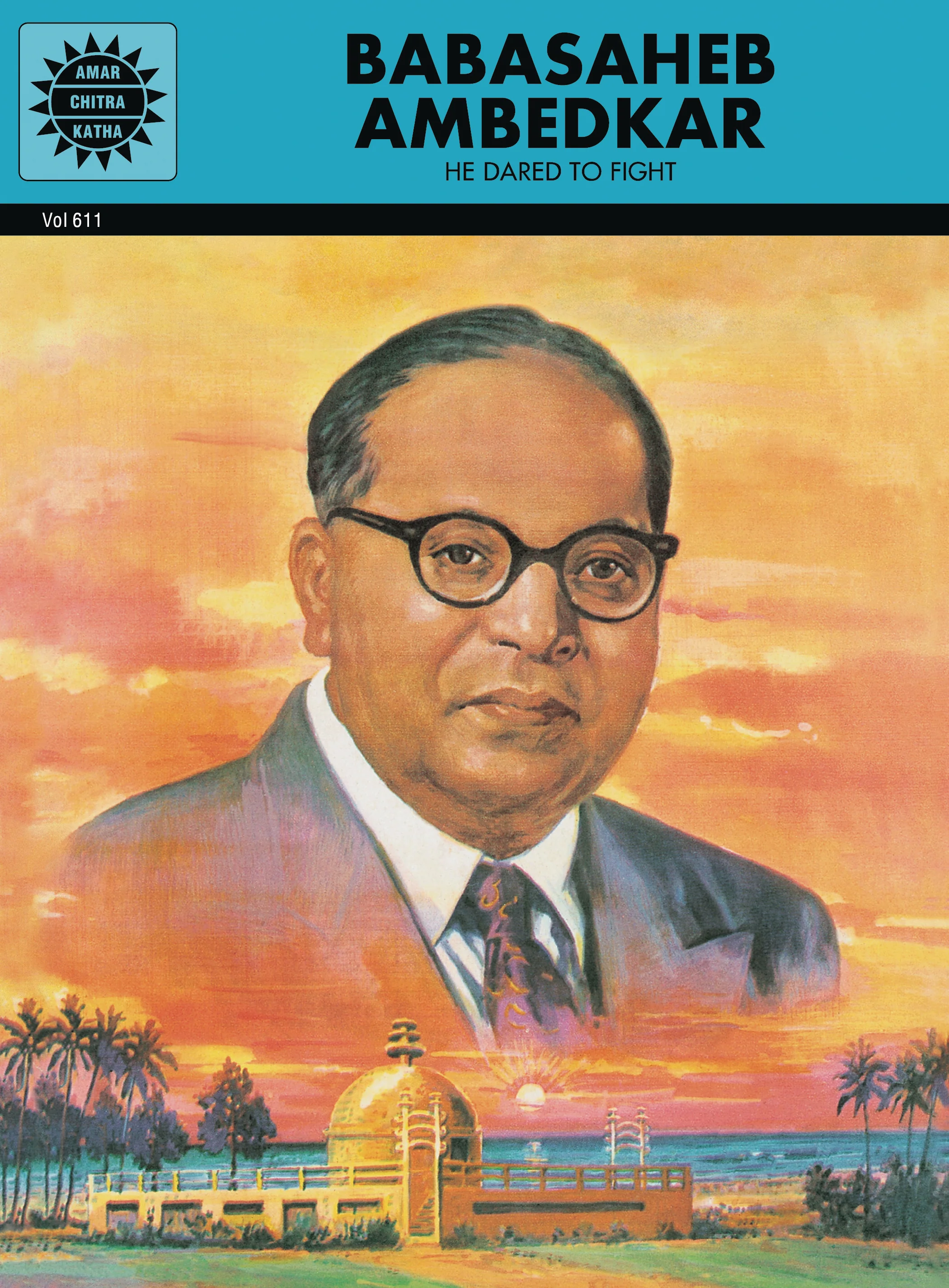 Babasaheb Ambedkar Tp He Dared To Fight (01/29/2025) Ack Comics (Amar Chitra Katha)