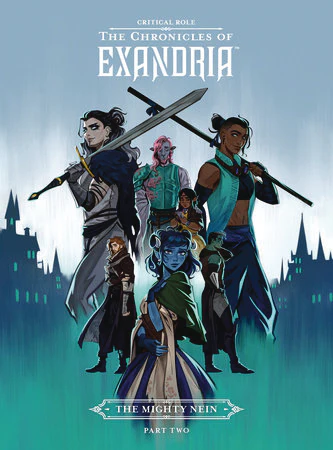 Critical Role Chronicles Of Exandria Mighty Nein Hc Vol 02 (02/05/2025) Dark Horse