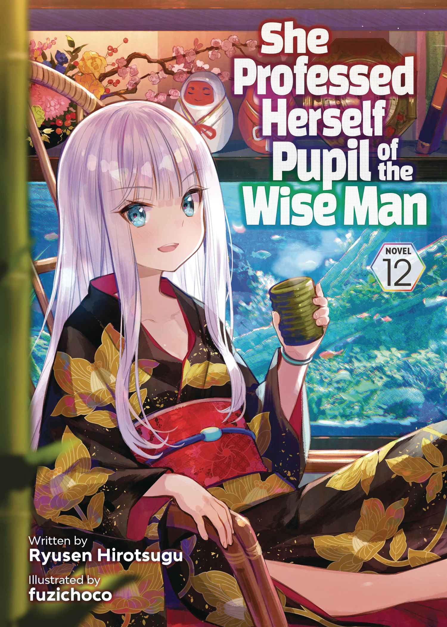 She Professed Herself Pupil Of Wise Man Light Novel Vol 12 ( (01/22/2025) Seven Seas Ent - Airship